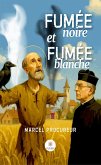 Fumée noire et fumée blanche (eBook, ePUB)