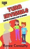 Turn Invisible (Power Fusion, #3) (eBook, ePUB) Turn Invisible (Power Fusion, #3) (eBook, ePUB)