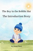 The Boy in the Bobble Hat: The Introduction Story (eBook, ePUB)