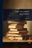 The Atlantic Monthly The Atlantic Monthly
