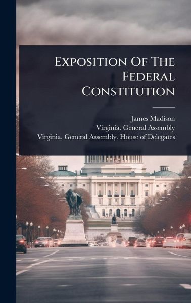 Exposition Of The Federal Constitution