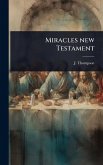 Miracles new Testament Miracles new Testament