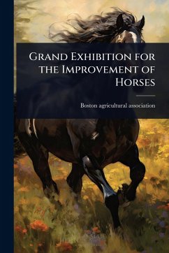 Cover Grand Exhibition for the Improvement of Horses