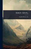 Idiot. Izd.5... Idiot. Izd.5...