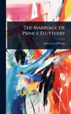 The Marriage Of Prince Flutterby