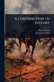 A Contribution to History A Contribution to History