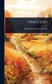 Twice Lost Twice Lost
