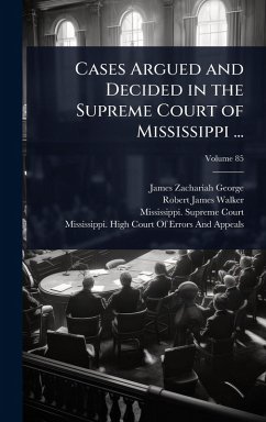 Cover Cases Argued and Decided in the Supreme Court of Mississippi ...