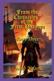 From the Chronicles of the First Phantom-Part 3