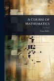 A Course of Mathematics