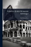 Fontes Juris Romani Antiqui Fontes Juris Romani Antiqui