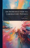 An Indroduction to Laboratory Physics