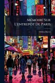 MÃ(c)moire Sur L'entrepÃ´t De Paris