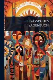 Elsässisches Sagenbuch