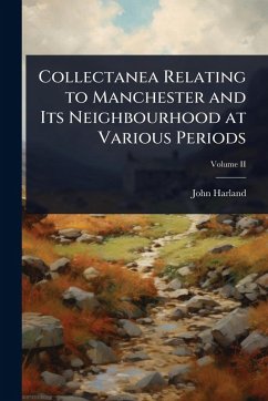 Cover Collectanea Relating to Manchester and Its Neighbourhood at Various Periods