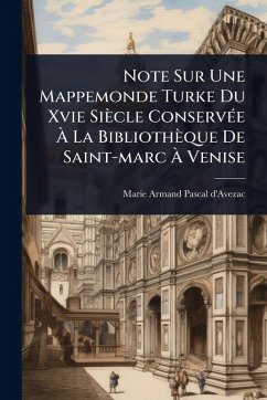 Note Sur Une Mappemonde Turke Du Xvie Siècle ConservÃ(c)e Ã€ La Bibliothèque De Saint-marc Ã€ Venise