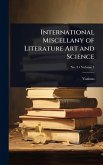 International Miscellany of Literature Art and Science International Miscellany of Literature Art and Science