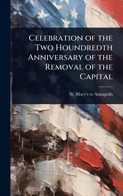 Cover Celebration of the Two Houndredth Anniversary of the Removal of the Capital