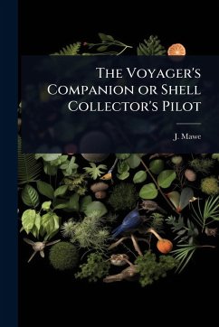 The Voyager's Companion or Shell Collector's Pilot Cover The Voyager's Companion or Shell Collector's Pilot
