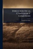 Direccion De La Confesion Y Comunion