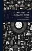 Leaves of the Greater Bible Leaves of the Greater Bible