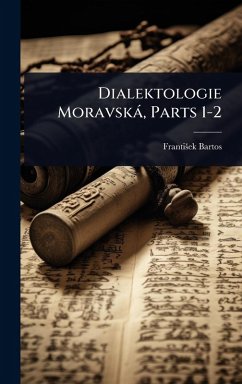 Cover Dialektologie Moravskà, Parts 1-2