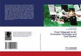 From Telegraph to AI: Innovation Strategies and Case Studies From Telegraph to AI: Innovation Strategies and Case Studies