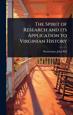 Cover The Spirit of Research and its Application to Virginian History