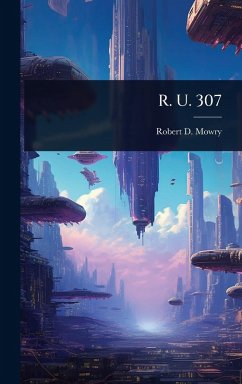 R. U. 307 - [Mowry, Robert D [From Old Catalog]
