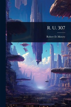 R. U. 307 - [Mowry, Robert D [From Old Catalog]