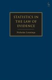 Statistics in the Law of Evidence