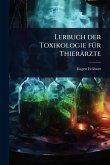 Lerbuch der Toxikologie fÃ1/4r Thierärzte