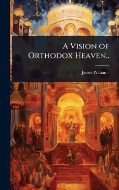 Cover A Vision of Orthodox Heaven..