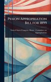 Pesion Appropriation Bill for 1899