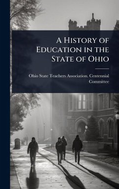 Cover A History of Education in the State of Ohio