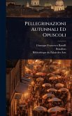Pellegrinazioni Autunnali Ed Opuscoli