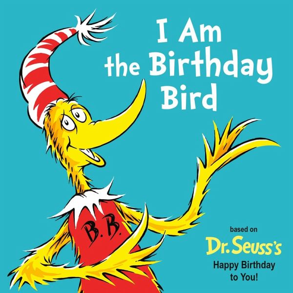 I Am the Birthday Bird I Am the Birthday Bird