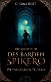 Werwolfgen & Teufelei - Die Abenteuer des Barden Spikero 3 (eBook, ePUB)