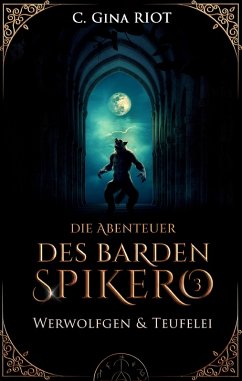 Cover Werwolfgen & Teufelei - Die Abenteuer des Barden Spikero 3 (eBook, ePUB)
