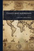 Essays and Addresses Essays and Addresses