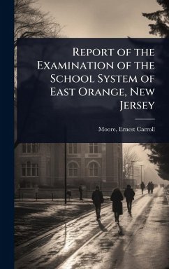 Cover Report of the Examination of the School System of East Orange, New Jersey