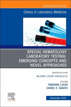 Cover Special Hematology Laboratory Testing: Emerging Concepts and Novel Approaches, an Issue of the Clinics in Laboratory Medicine
