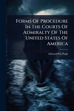 Cover Forms Of Procedure In The Courts Of Admiralty Of The United States Of America