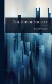 The Sins of Society The Sins of Society