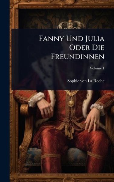 Fanny Und Julia Oder Die Freundinnen Fanny Und Julia Oder Die Freundinnen