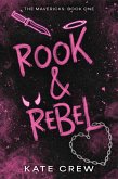 Rook & Rebel Rook & Rebel