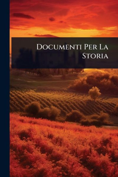 Documenti Per La Storia