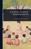 A Sunday School Kindergarten