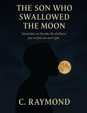 The Son Who Swallowed the Moon