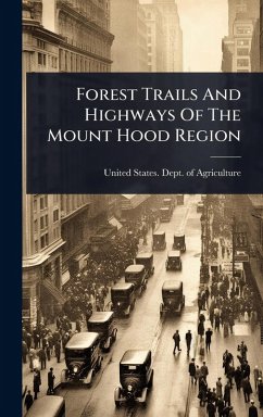 Cover Forest Trails And Highways Of The Mount Hood Region